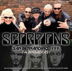 SCORPIONS / SAN BERNARDINO 1999 TRANSMISIÓN FM ESTÉREO SOUNDBOARD (1CDR)