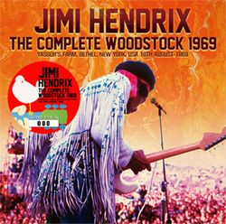 JIMI HENDRIX / THE COMPLETE WOODSTOCK 1969 [3rd Press with New Artworks] (2CD)
