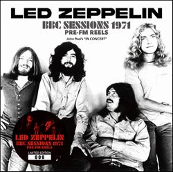 LED ZEPPELIN / BBC SESSIONS 1971 REPRODUCCIÓN ESTÉREO EN CARRETES PRE-FM (2 CD)