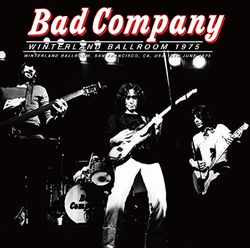 BAD COMPANY / WINTERLAND BALLROOM 1975 (2CDR)