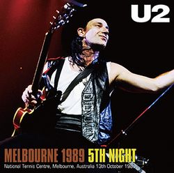 U2 / MELBOURNE 1989 5ª NOTTE (2 CD)