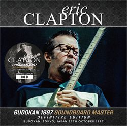 ERIC CLAPTON / BUDOKAN 1997 SOUNDBOARD MASTER DEFINITIVE EDITION (2CD)