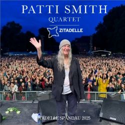 PATTI SMITH QUARTET / ZITADELLE SPANDAU 2025 (2CDR)