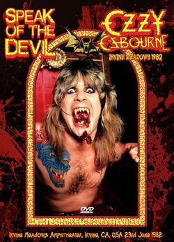 OZZY OSBOURNE / SPEAK OF THE DEVIL IRVINE MEADOWS 1982 PRO SHOT (1DVDR)