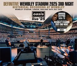 OASIS / CAST / RICHARD ASHCROFT / DEFINITIVE WEMBLEY STADIUM  2025 3RD NIGHT HISTORICAL RECORDING AT WEMBLEY (3CD)