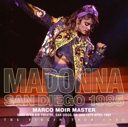 MADONNA / SAN DIEGO 1985 MARCO MOIR MASTER (1CDR)