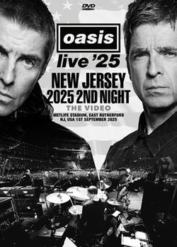 OASIS / NEW JERSEY 2025 2ND NIGHT THE VIDEO (1DVDR)