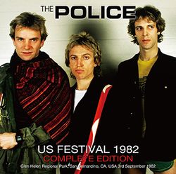 THE POLICE / US FESTIVAL 1982 COMPLETE EDITION (2CDR)