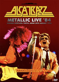 ALCATRAZZ / METALLIC LIVE '84 PRO SHOT (1DVDR)