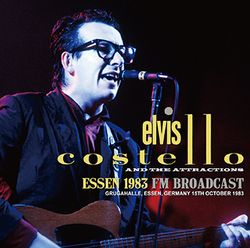 ELVIS COSTELLO & THE ATTRACTIONS / ESSEN 1983 FM BROADCAST STEREO SOUNDBOARD (2CDR)
