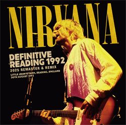 NIRVANA / FESTIVAL DE LECTURA DEFINITIVA 1992 2025 REMASTERIZACIÓN Y REMIX (2 CD)