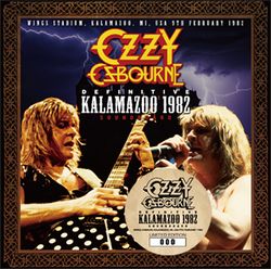 OZZY OSBOURNE / DEFINITIVE KALAMAZOO 1982 SOUNDBOARD (1CD)
