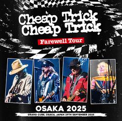 CHEAP TRICK / OSAKA 2025 (2CDR)