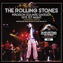 THE ROLLING STONES / MADISON SQUARE GARDEN 1975 1ST NIGHT JOE MALONEY MASTER with New Artworks (2CD)