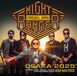 NIGHT RANGER / OSAKA 2025 IEM MATRIX (2CD)