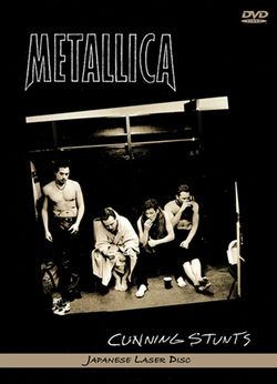 METALLICA / CUNNING STUNTS JAPANESE LASER DISC PRO SHOT (1DVDR)