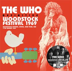 WHO / DEFINITIVE WOODSTOCK FESTIVAL 1969 (1CD+1DVD)