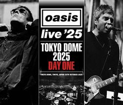 OASIS / TOKYO DOME 2025 DAY ONE (2CD+1DVD)