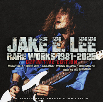 JAKE E. LEE / RARE WORKS 1981-2025 DEFINITIVE EDITION STEREO SOUNDBOARD (1CD)