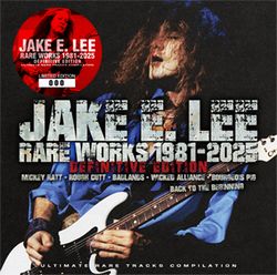 JAKE E. LEE / RARE WORKS 1981-2025 DEFINITIVE EDITION STEREO SOUNDBOARD (1CD)