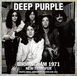 DEEP PURPLE / BIRMINGHAM 1971 NEW TRANSFER (1CDR)