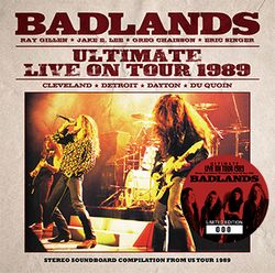 BADLANDS / ULTIMATE LIVE ON TOUR 1989 STEREO SOUNDBOARD (2CD)