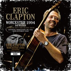 ERIC CLAPTON / WORCESTER 1994 DAT MASTER (2CD)