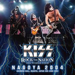 KISS / NAGOYA 2004 (2CDR)