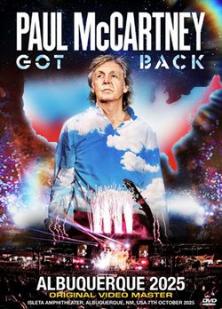 PAUL McCARTNEY / ALBUQUERQUE 2025 ORIGINAL VIDEO MASTER (2DVDR)