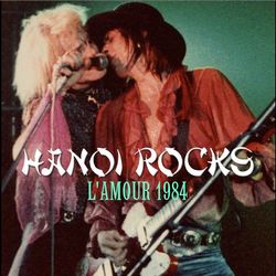 HANOI ROCKS / L'AMOUR 1984 (1CDR)