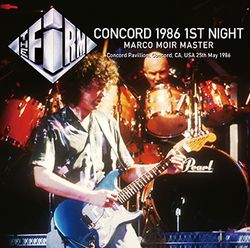 FIRM / CONCORD 1986 1ST NIGHT MARCO MOIR MASTER (2CDR)