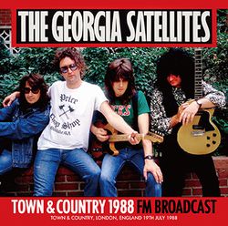 GEORGIA SATELLITES / TOWN & COUNTRY 1988 FM BROADCAST STEREO SOUNDBOARD (1CDR)