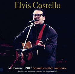 ELVIS COSTELLO / MELBOURNE 1987 SOUNDBOARD & AUDIENCE STEREO SOUNDBOARD (2CDR)