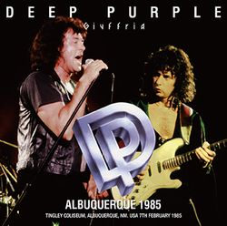 DEEP PURPLE / GIUFFRIA / ALBUQUERQUE 1985 (2CDR)