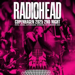 RADIOHEAD / COPENHAGEN 2025 2ND NIGHT (2CDR)