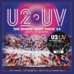 U2 / THE SPHERE 2023 SHOW 24 MULTIPLE IEM RECORDING (2CD)