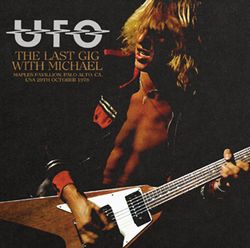 UFO / THE LAST GIG WITH MICHAEL (1CDR)