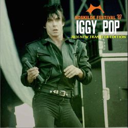 IGGY POP / ROSKILDE FESTIVAL '87 [2026 NEW TRANSFER EDITION] (1CDR)