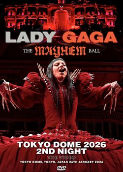 LADY GAGA / TOKYO DOME 2026 2ND NIGHT THE VIDEO (2DVDR)
