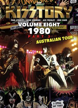 KISS / KISSTORY VOLUME EIGHT 1980 PART 3 AUSTRALIAN TOUR (2DVDR) PRO SHOT