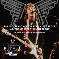 PAUL McCARTNEY & WINGS / L.A. FORUM 1976 THE LAST NIGHT MIKE MILLARD MASTER TAPES (2CD)