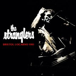 STRANGLERS / BRISTOL LOCARNO 1981 (2CDR)