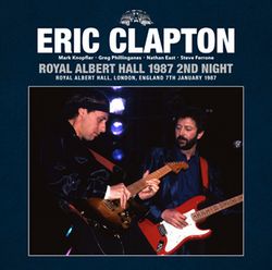 ERIC CLAPTON / ROYAL ALBERT HALL 1987 2ND NIGHT (2CDR)