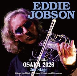 EDDIE JOBSON / U.K. REVISITED OSAKA 2026 2ND STAGE (2CDR)