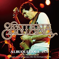 SANTANA / ALBUQUERQUE 1974 SOUNDBOARD (2CDR)