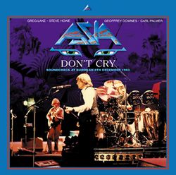 ASIA / DON'T CRY SOUNDCHECK AT BUDOKAN 8TH DECEMBER 1983 (2CDR)