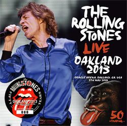 THE ROLLING STONES / OAKLAND 2013 with New Artworks (2CD)
