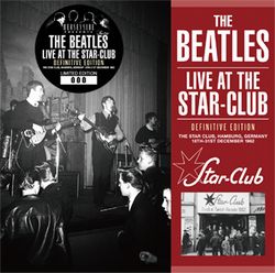 THE BEATLES / LIVE AT THE STAR-CLUB DEFINITIVE EDITION (2CD)