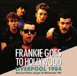 FRANKIE GOES TO HOLLYWOOD / LIVERPOOL 1984 (1CDR)