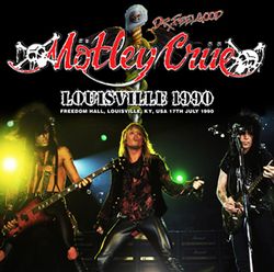 MOTLEY CRUE / LOUISVILLE 1990 (2CDR)